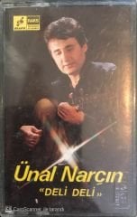 Ünal Narçın - Deli Deli   KASET
