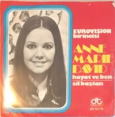 Anne Marie David - Hayat ve Ben/Sil Baştan - 45'lik