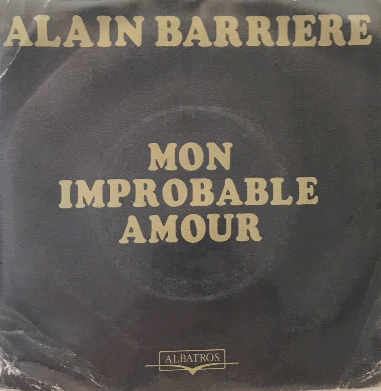 Alain Barriere Mon Improbable Amour 45lik