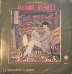 Bedri Ayseli Düşünme Yanındayım Hamayli Boynundayım LP