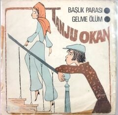 Tanju Okan Başlık Parası 45lik