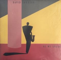 David Sanborn As We Speak LP