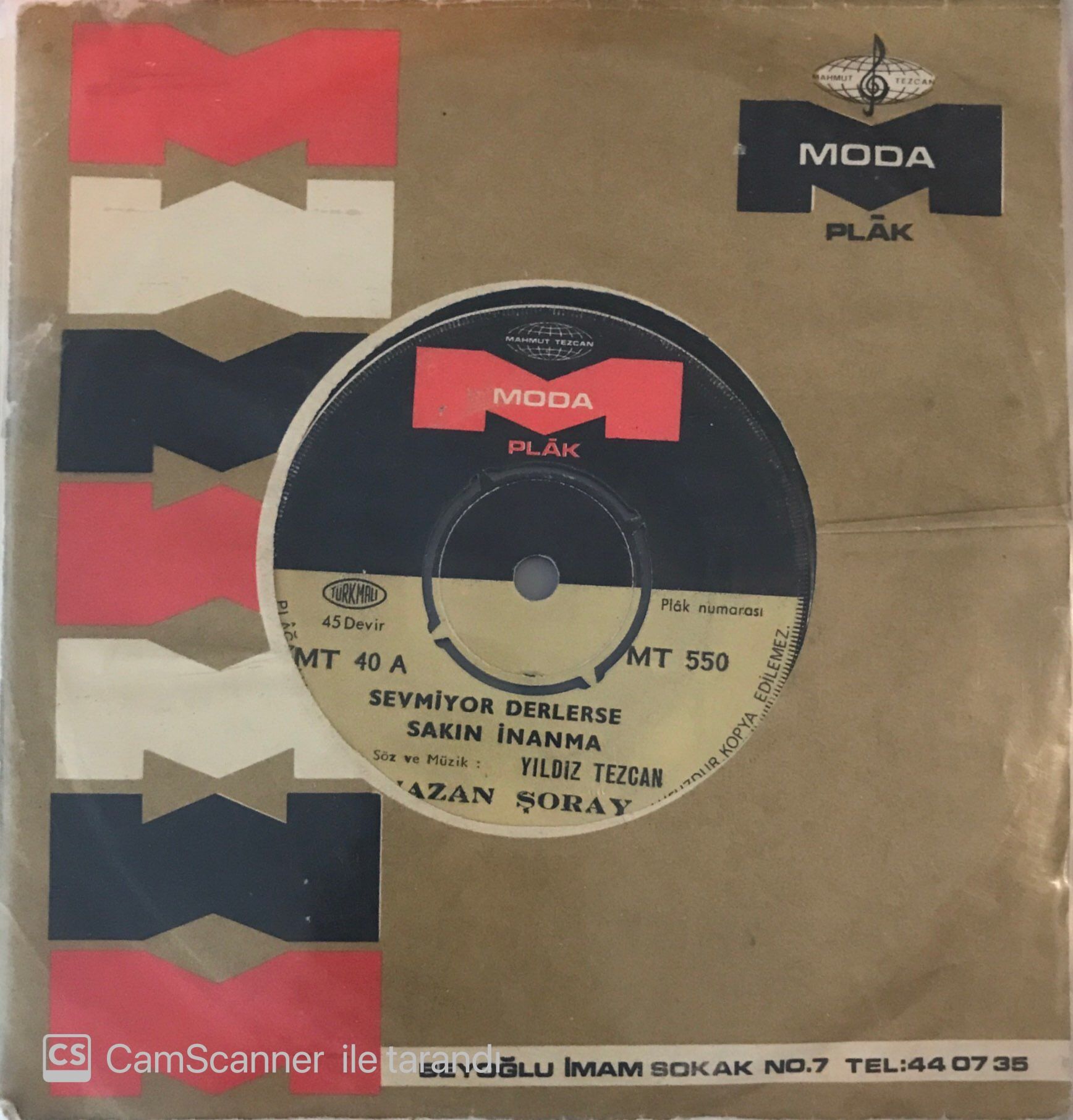 Nazan Şoray - Sevmiyor Derlerse Sakın İnanma 45lik