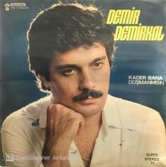 Demir Demirkol Kader Bana Düşman Mısın LP