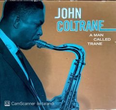 John Coltrane a Man Called Trane CD