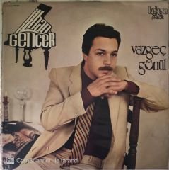 İlhan Gençer Vazgeç Gönül LP