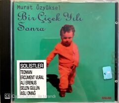 Murat Özyüksel / Bir Çiçek Yılı Sonra CD