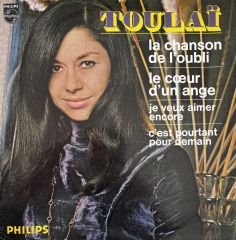 Toulai - La Chanson De L'oubli 45lik