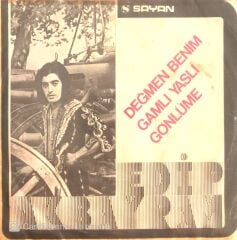 Edip Akbayram & Dostlar Değmen Benim Gamlı Yaslı Gönlüme 45lik