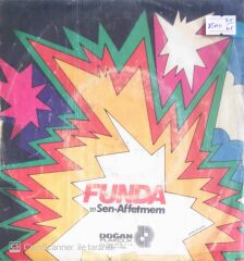 Funda - Affetmem/Sen - 45'lik