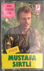 Mustafa Sırtlı - Ara Uşağım Ara KASET