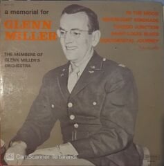 A Memorial For Glenn Miller - The Members Of Glenn Miller's Orchestra LP