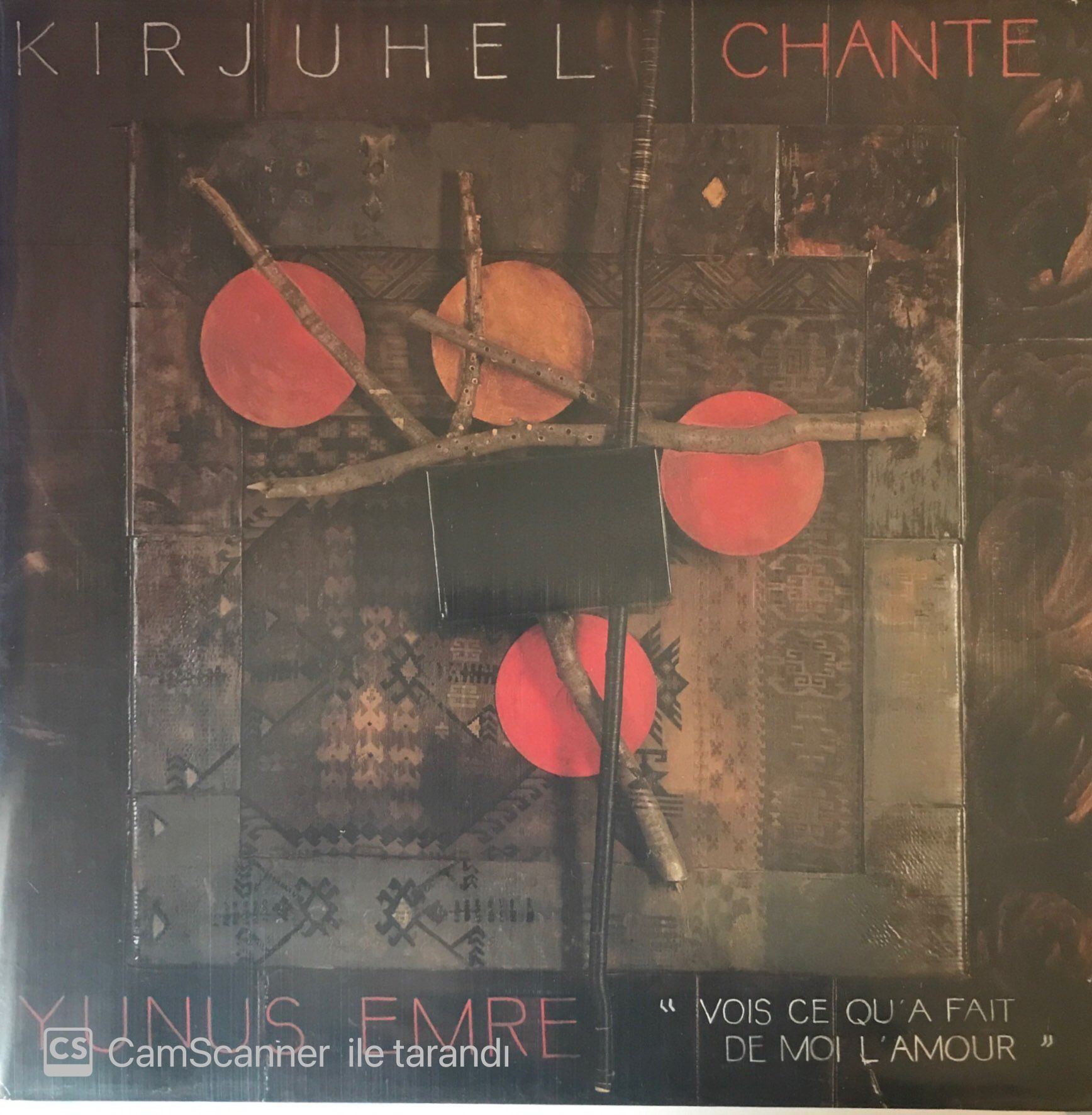 Kırjuhel Chante - Yunus Emre Voıs Ce Qu'a Faıt De Moı L'amour LP