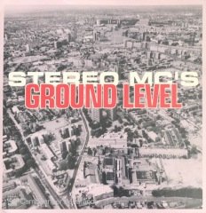 Stereo Mc's Ground Level 45lik