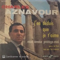 Charles Aznavour J'en Deduis Que Je T'aime 45lik