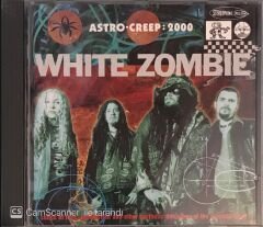 White Zombie - Astro - Creep : 2000  CD