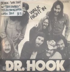 Dr Hook Walk Right In 45lik