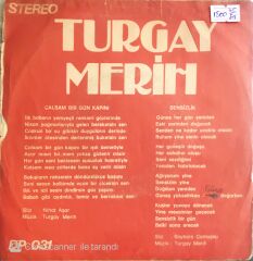 Turgay Merih - Çalsam Bir Gün Kapını/Sensizlik - 45'lik