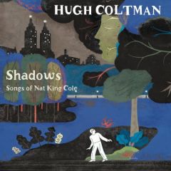 Hugh Coltman - Shadows LP