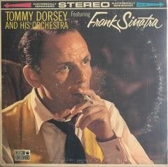 Frank Sinatra Tommy Dorsey & His Orchestra LP