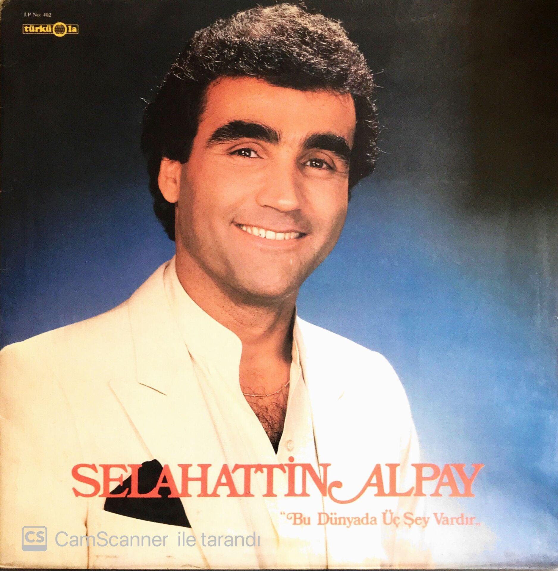 Selahattin Alpay - Bu Dünyada Üç Şey Vardır - LP