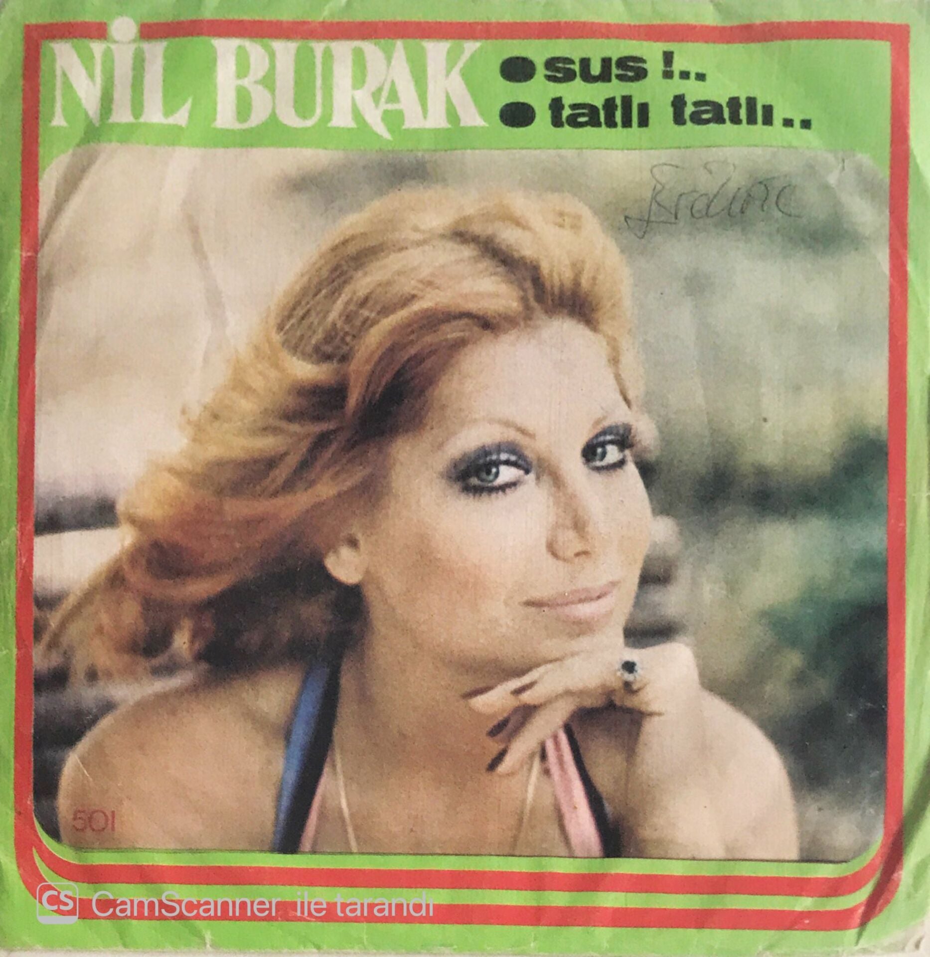 Nil Burak - Sus!/Tatlı Tatlı - 45'lik