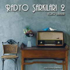 Radyo Şarkıları 2 Koro Şarkılar LP