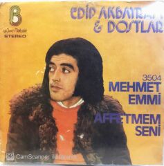 Edip Akbayram & Dostlar - Mehmet Emmi 45lik