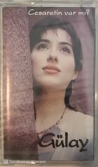 Gülay Cesaretin Var Mı KASET