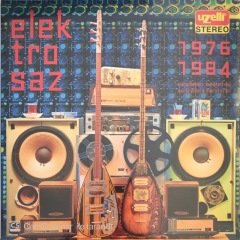 Elektro Saz 1976-1984 LP