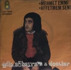 Edip Akbayram & Dostlar - Mehmet Emmi 45lik