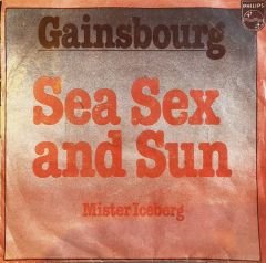 Gainsbourg - Sea Sex And Sun 45lik