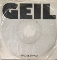 Bruce & Bongo Geil 45lik