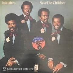 Intruders Save The Children LP
