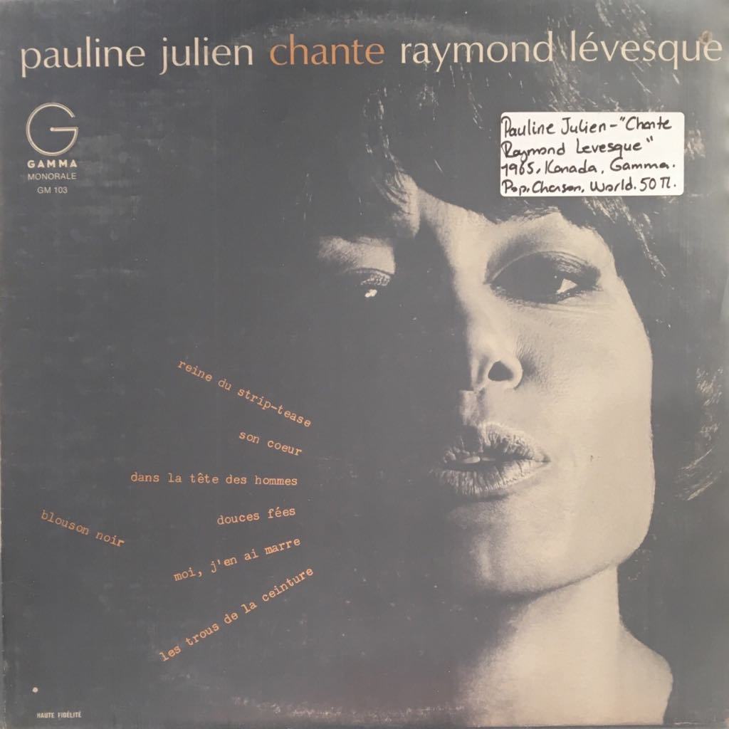 Pauline Julien Chante Raymond Levesque LP