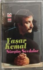 Yaşar Kemal - Sürgün Sevdalar KASET