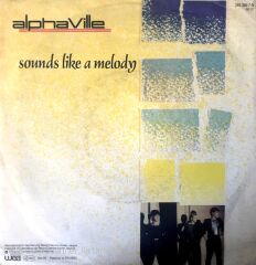 Alphaville Sounds Like A Melody 45lik