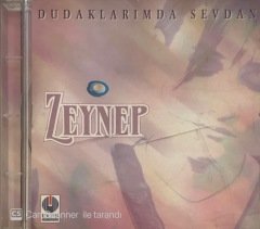 Zeynep Dudaklarımda Sevdan CD