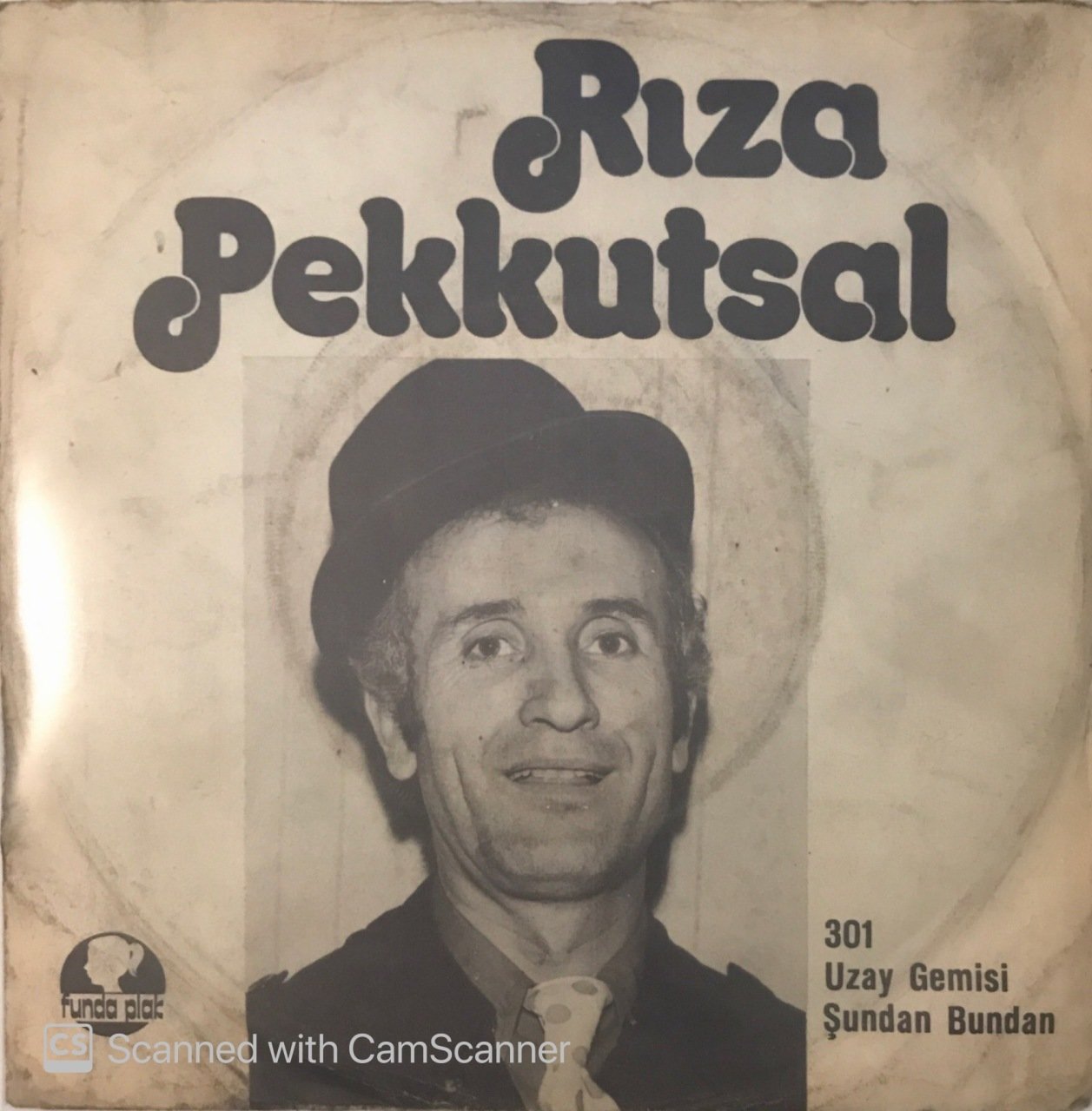 Rıza Pekkutsal Uzay Gemisi 45lik