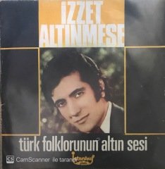 İzzet Altınmeşe Uykuda Mısın Sevgili Yarim 45lik