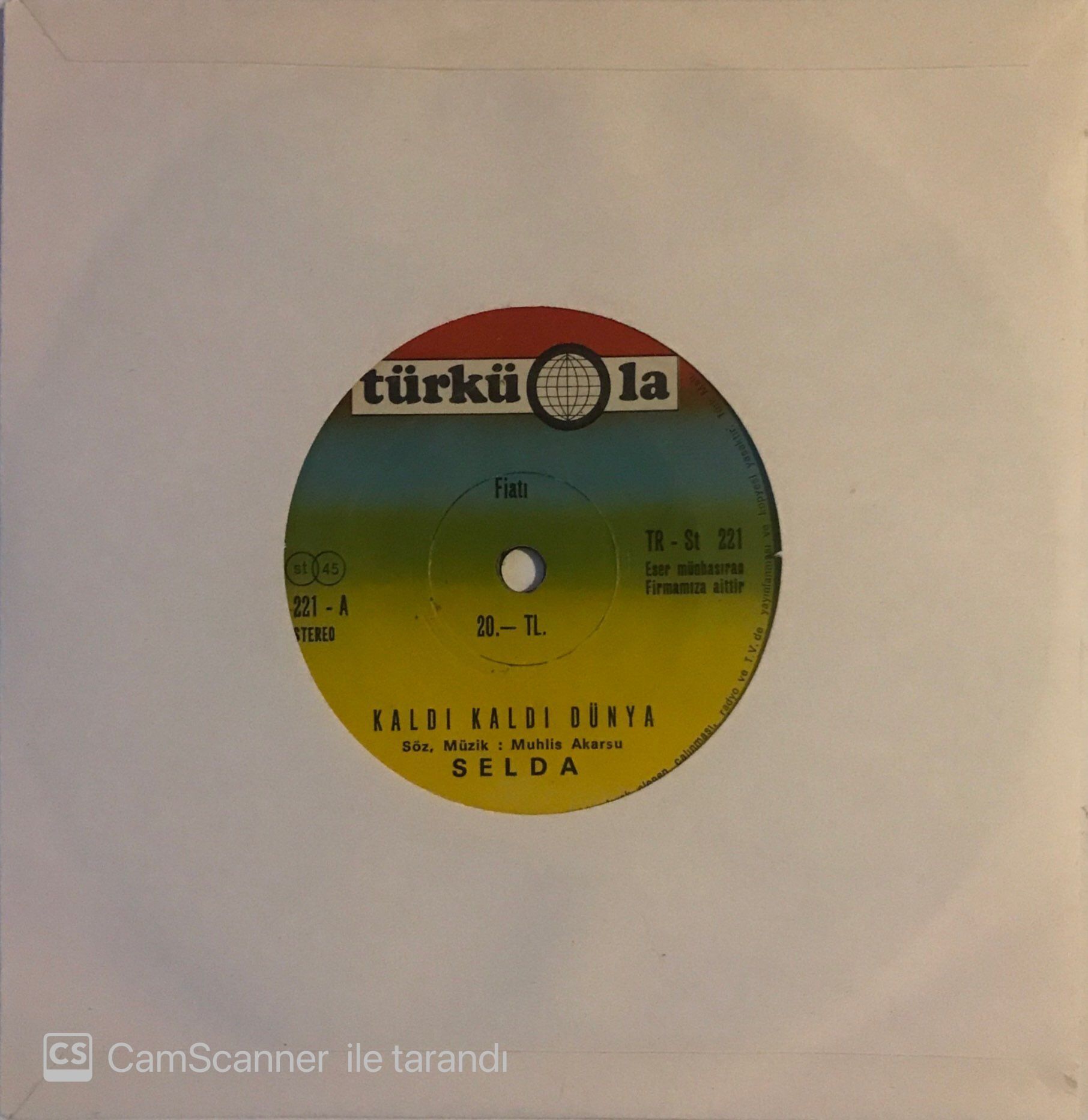 Selda Kaldı Kaldı Dünya 45lik