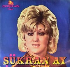 Şükran Ay İnadın Tuttu Yine ( Selçuk Alagöz Aranj.) 45 lik