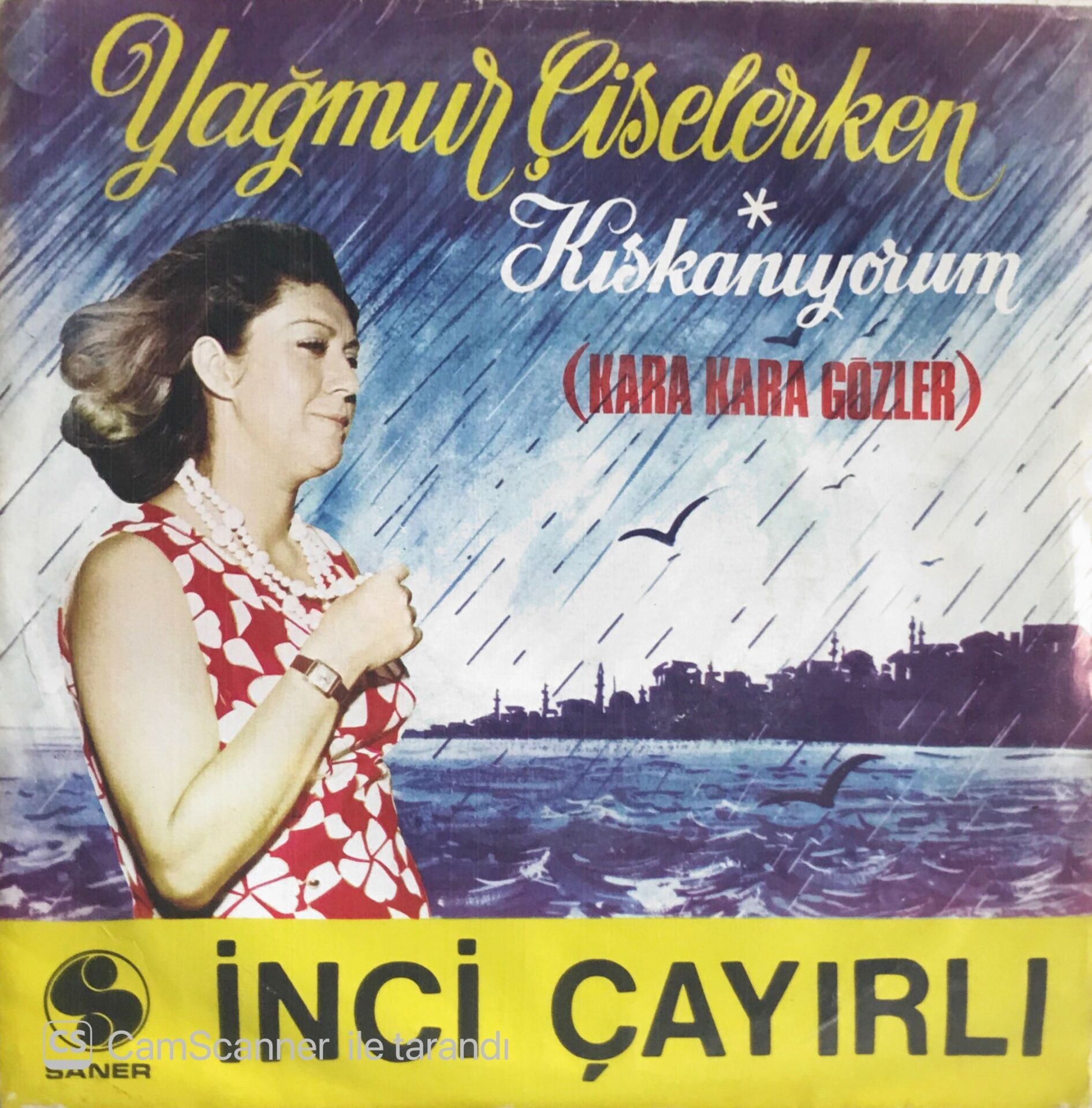 İnci Çayırlı - Yağmur Çiselerken/Kıskanıyorum - 45'lik