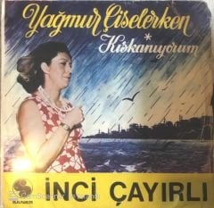 İnci Çayırlı - Yağmur Çiselerken 45lik
