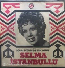 Selma İstanbullu Günah Değil Mi 45lik