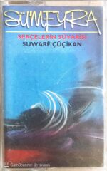 Sümeyra - Serçelerin Süvarisi(Suware Çuçikan) - Kaset
