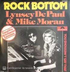 Lynsey De Paul & Mike Moran / Rock Bottom 45'lik