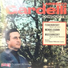 Lamberto Gardelli / Tchaikovsky - Mandelssohn - Mussorgsky LP