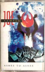Joe Sample / Ashes To Ashes Kaset