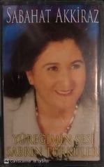 Sabahat Akkiraz - Yüreğimin Sesi Sabrın Türküleri KASET